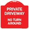 Signmission Private Driveway No Turn Around Heavy-Gauge Aluminum Architectural Sign, 18" x 18", RW-1818-9927 A-DES-RW-1818-9927 - alternate 1